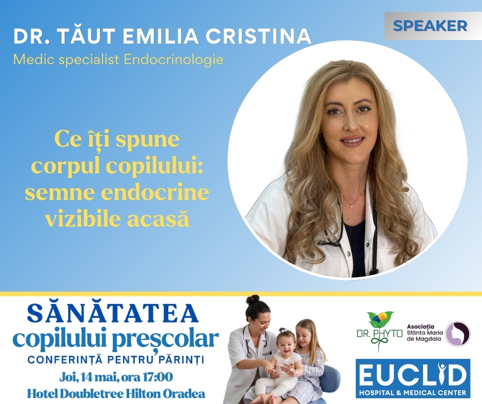 Promotional poster for a talk by Dr. Emilia Cristina Tăut, endocrinology specialist, with her photo in a circle and Romanian event details about children's endocrine signs at home.